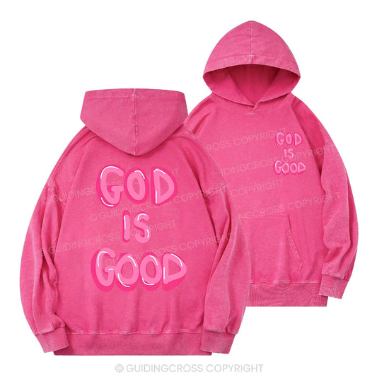 God Is Good Hoodie