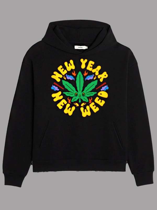 New Year New Weed Hoodie