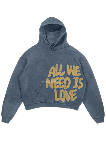 All We Need Is Love Hoodie