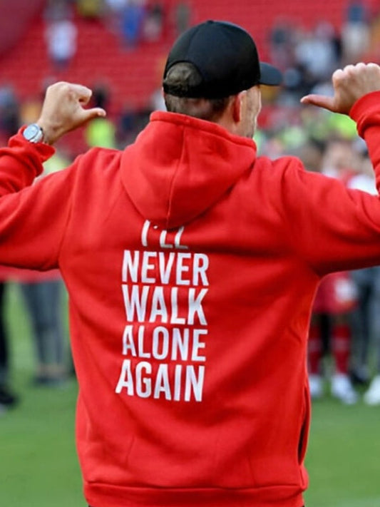 Jurgen Klopp I’ll Never Walk Alone Again Hoodie