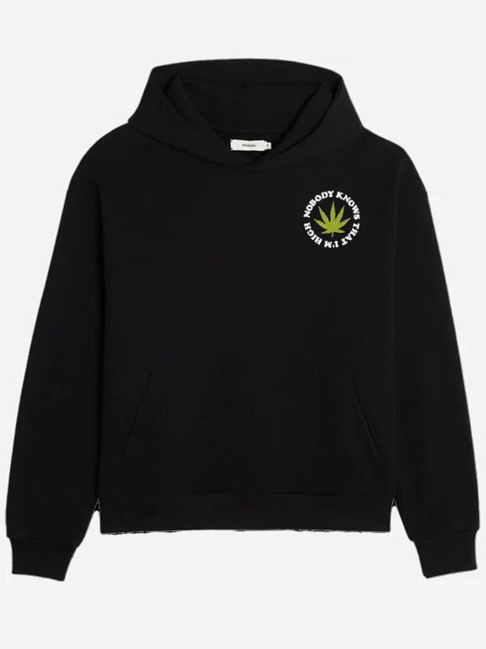 Nobody Knows That I M High Hoodie