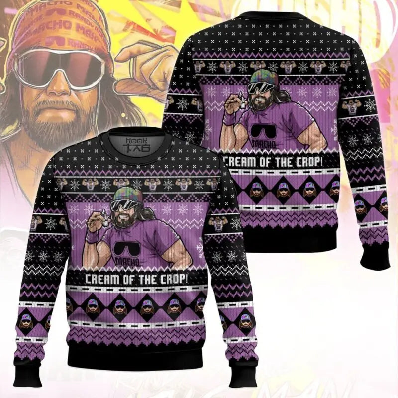 Macho Man The Cream of the Crop Pro Wrestling Ugly Christmas Sweater for Men Holiday Party Xmas Pullover Family Christmas Gift