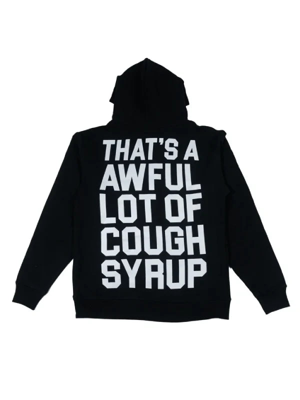 That’s A Awful Lot Of Cough Syrup Hoodie