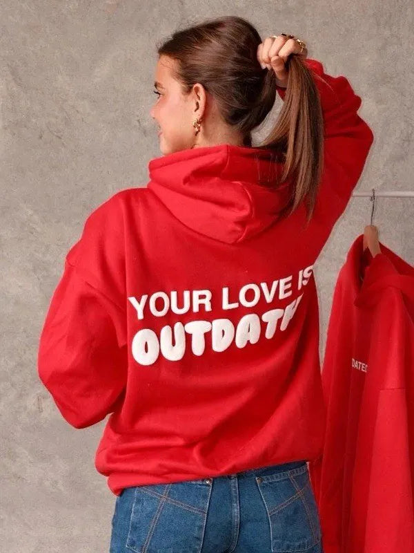 Your Love Is Outdated Oversized Hoodie