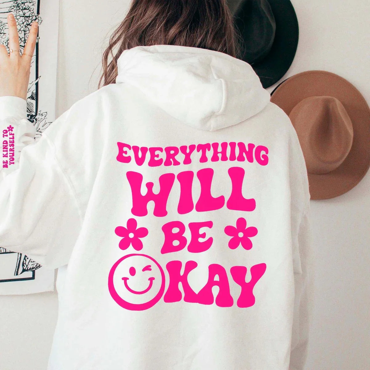 Everything Will Be Okay Hoodie